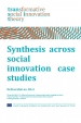 Deliverable no. 4.4 : synthesis across social innovation case studies